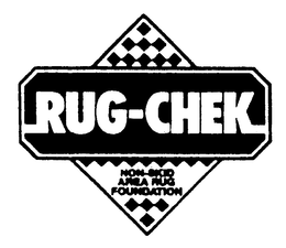 RUG-CHEK NON-SKID AREA RUG FOUNDATION trademark