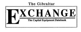 THE GIBRALTAR EXCHANGE THE CAPITAL EQUIPMENT DATABANK trademark