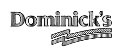 DOMINICK'S trademark