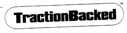 TRACTIONBACKED trademark