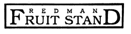 REDMAN FRUIT STAND trademark