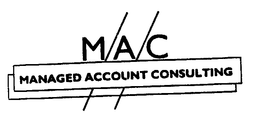 M/A/C MANAGED ACCOUNT CONSULTING trademark