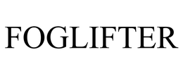 FOGLIFTER trademark