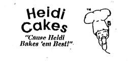HEIDI CAKES "CAUSE HEIDI BAKES 'EM BEST!" trademark