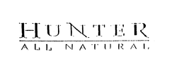 HUNTER ALL NATURAL trademark