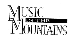 MUSIC IN THE MOUNTAINS trademark