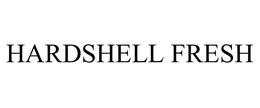 HARDSHELL FRESH trademark