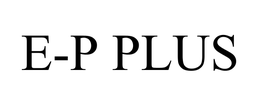 E-P PLUS trademark