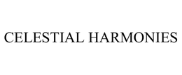 CELESTIAL HARMONIES trademark