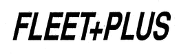FLEET + PLUS trademark