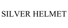 SILVER HELMET trademark