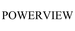 POWERVIEW trademark