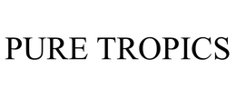 PURE TROPICS trademark