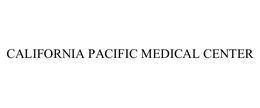 CALIFORNIA PACIFIC MEDICAL CENTER trademark