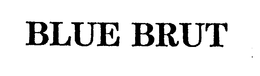 BLUE BRUT trademark