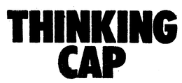 THINKING CAP trademark
