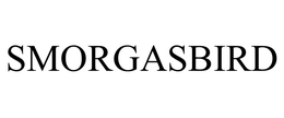 SMORGASBIRD trademark