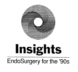 INSIGHTS ENDOSURGERY FOR THE '90S trademark