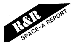 R&R SPACE-A REPORT trademark