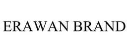 ERAWAN BRAND trademark
