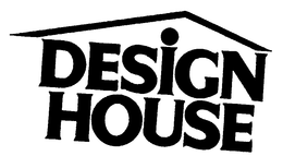 DESIGN HOUSE trademark