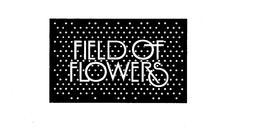 FIELD OF FLOWERS trademark