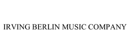 IRVING BERLIN MUSIC COMPANY trademark