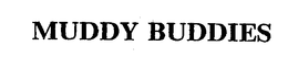 MUDDY BUDDIES trademark