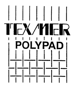 TEXMER POLYPAD trademark