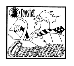 ROOSTER CONVERTIBLE trademark