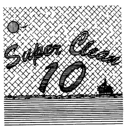 SUPER CLEAN 10 trademark
