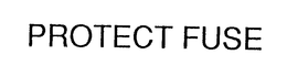 PROTECT FUSE trademark