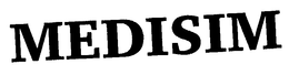 MEDISIM trademark