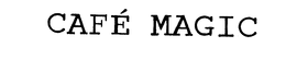 CAFE MAGIC trademark