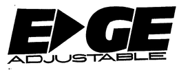 EDGE ADJUSTABLE trademark