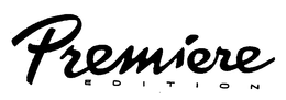 PREMIERE EDITION trademark