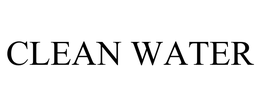 CLEAN WATER trademark