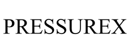 PRESSUREX trademark