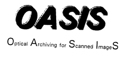 OASIS OPTICAL ARCHIVING FOR SCANNED IMAGES trademark