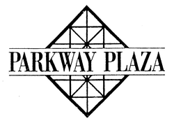 PARKWAY PLAZA trademark