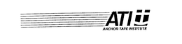 ATI ANCHOR TAPE INSTITUTE trademark