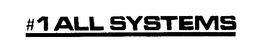 #1 ALL SYSTEMS trademark
