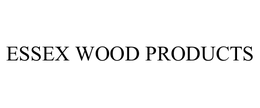 ESSEX WOOD PRODUCTS trademark