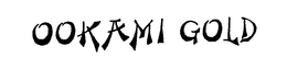 OOKAMI GOLD trademark
