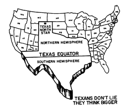 TEXANS DON'T LIE THEY THINK BIGGER TEXAS NORTH STAR NORTHERN HEMISPHERE TEXAS EQUATOR SOUTHERN HEMISPHERE trademark