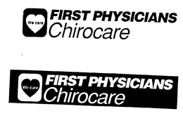 FIRST PHYSICIANS CHIROCARE WE CARE trademark