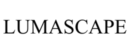 LUMASCAPE trademark