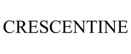 CRESCENTINE trademark