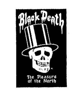 BLACK DEATH THE PLEASURE OF THE NORTH trademark
