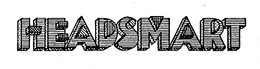 HEADSMART trademark